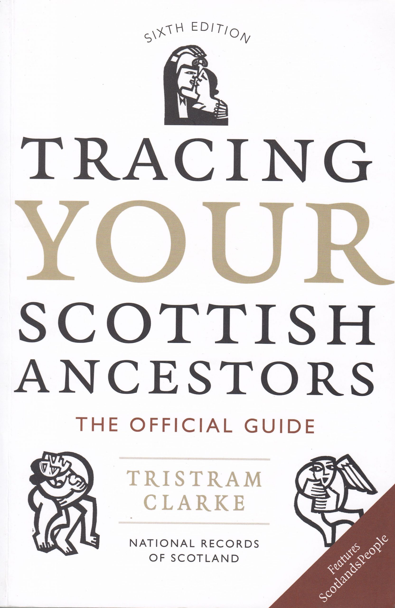 Tracing Your Scottish Ancestors The Official Guide AFHS Tracing your scottish ancestors the official guide afhs