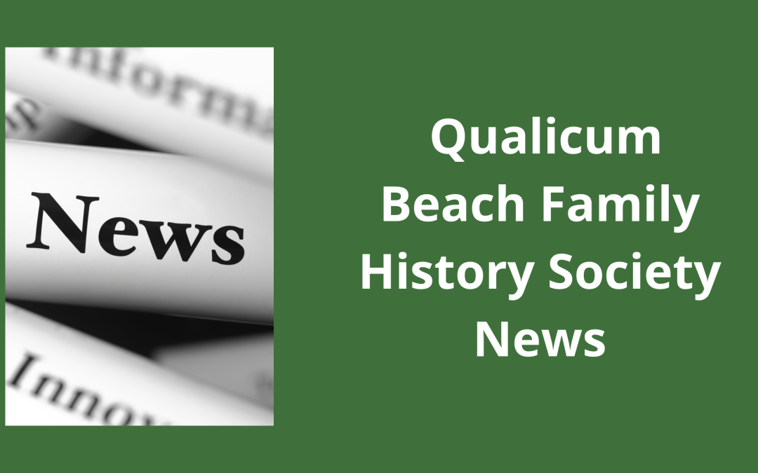 Qualicum Beach Family History Society News