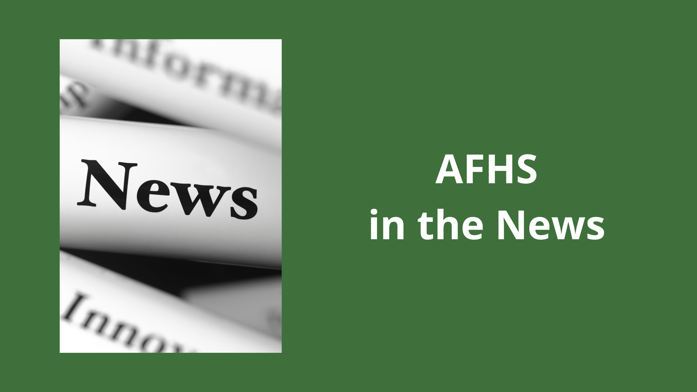 AFHS In The News Again
