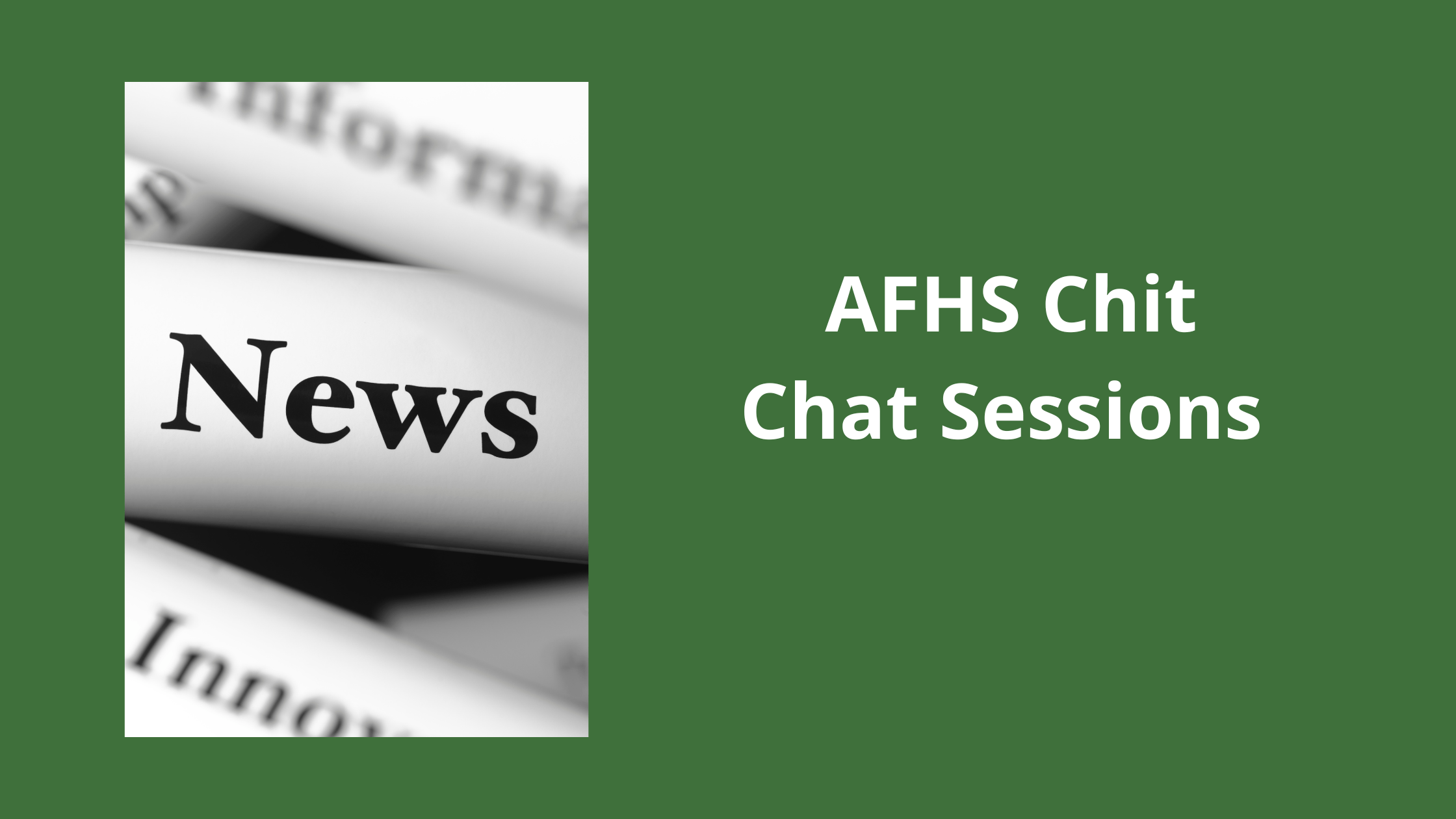 AFHS Chit Chat Session